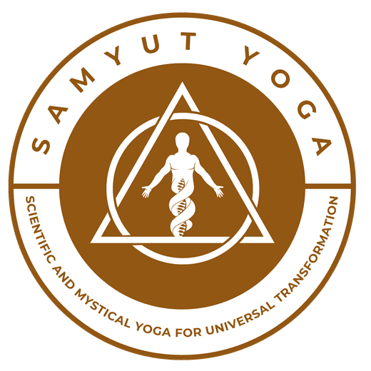 Samyut Yoga — Scientific & Mystical Yoga for Universal Transformation